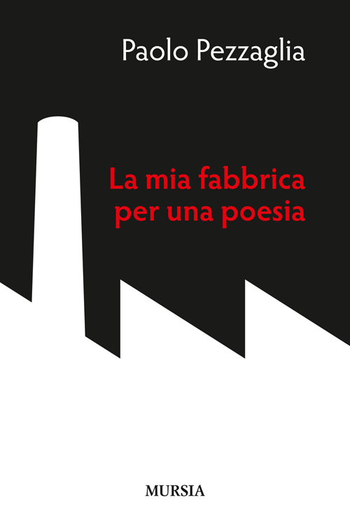 La mia fabbrica per una poesia