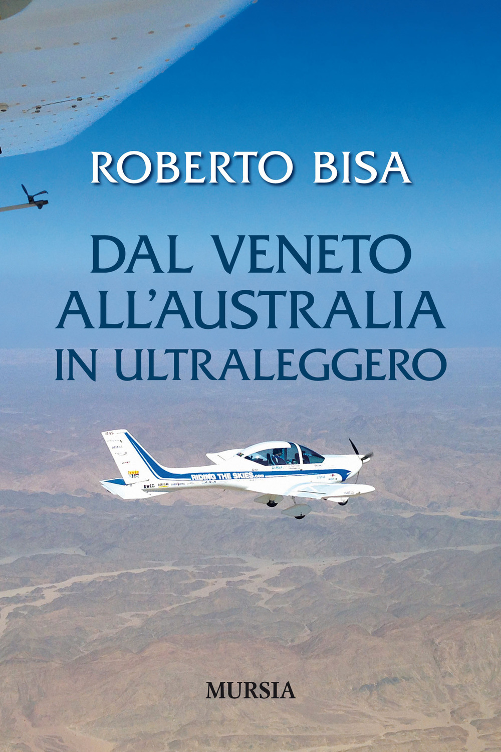 Dal Veneto all'Australia in ultraleggero