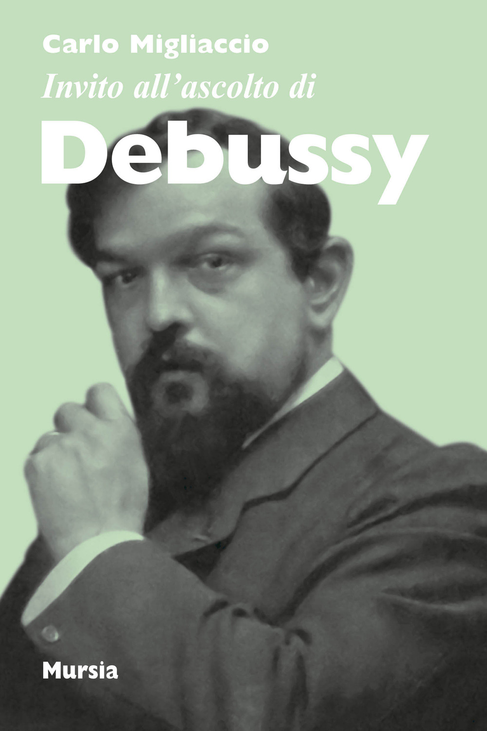 Invito all'ascolto di Debussy