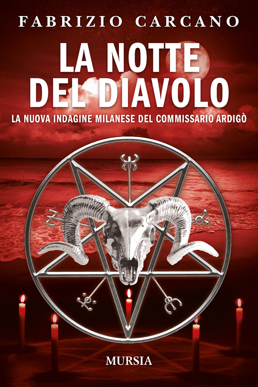 La notte del diavolo. La nuova indagine milanese del commissario Ardigò