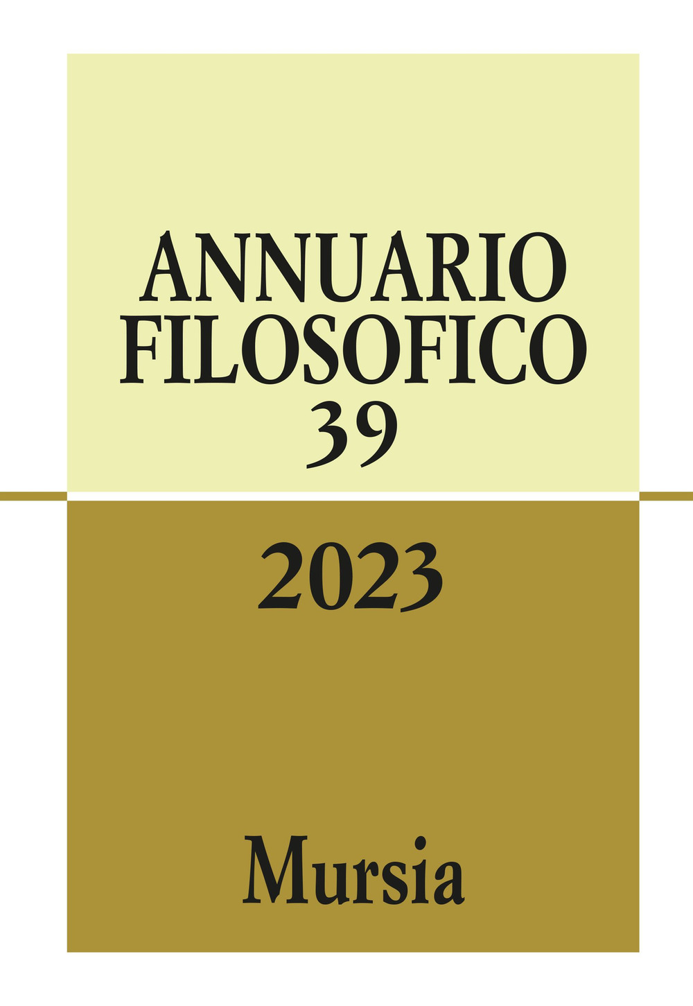 Annuario filosofico (2023). Vol. 39