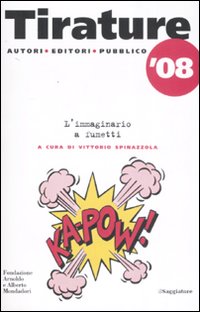 Tirature '08. L'immaginario a fumetti