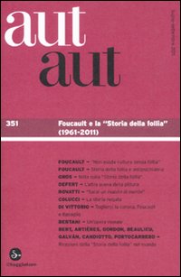 Aut aut. Vol. 351: Foucault e la 'sto