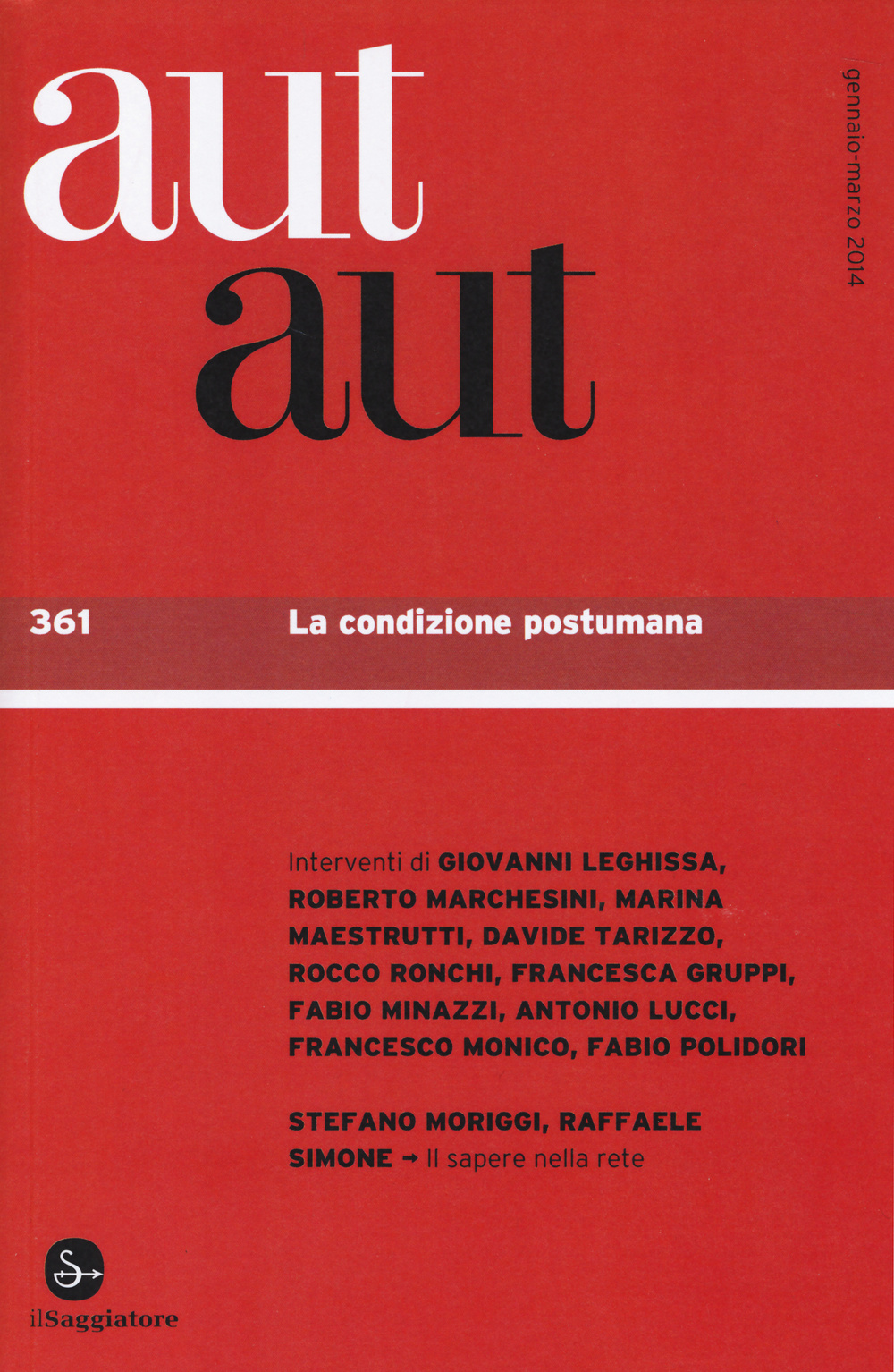 Aut aut. Vol. 361: La condizione postumana