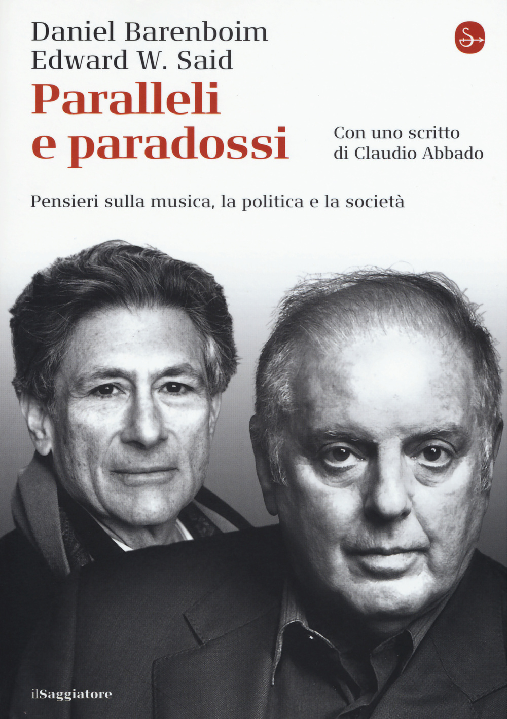 Paralleli e paradossi. Pensieri sulla musica, la politica e la società