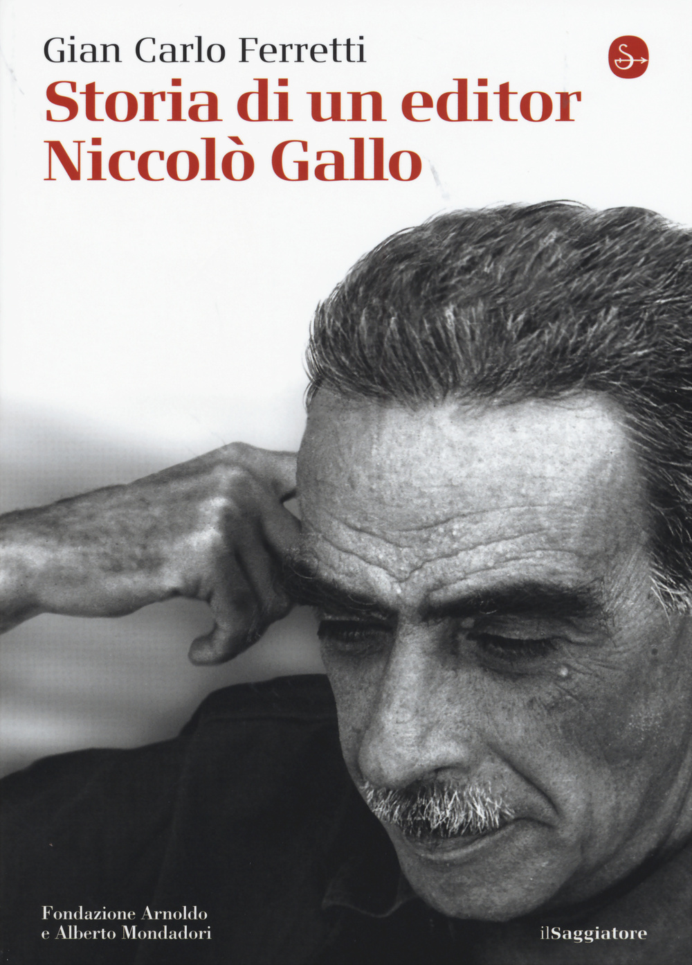 Storia di un editor. Niccolò Gallo