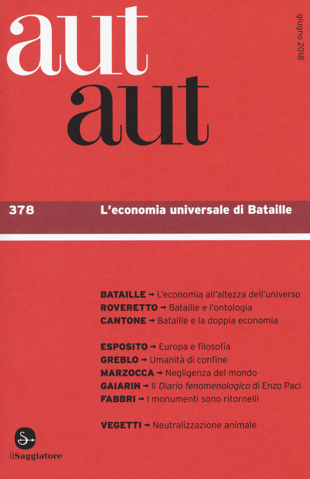 Aut aut. Vol. 378: L' economia universale di Bataille