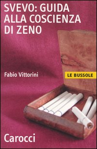 Svevo: guida alla Coscienza di Zeno