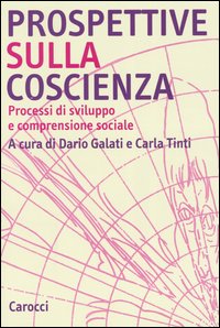 Prospettive sulla coscienza. Processi di sviluppo e comprensione sociale