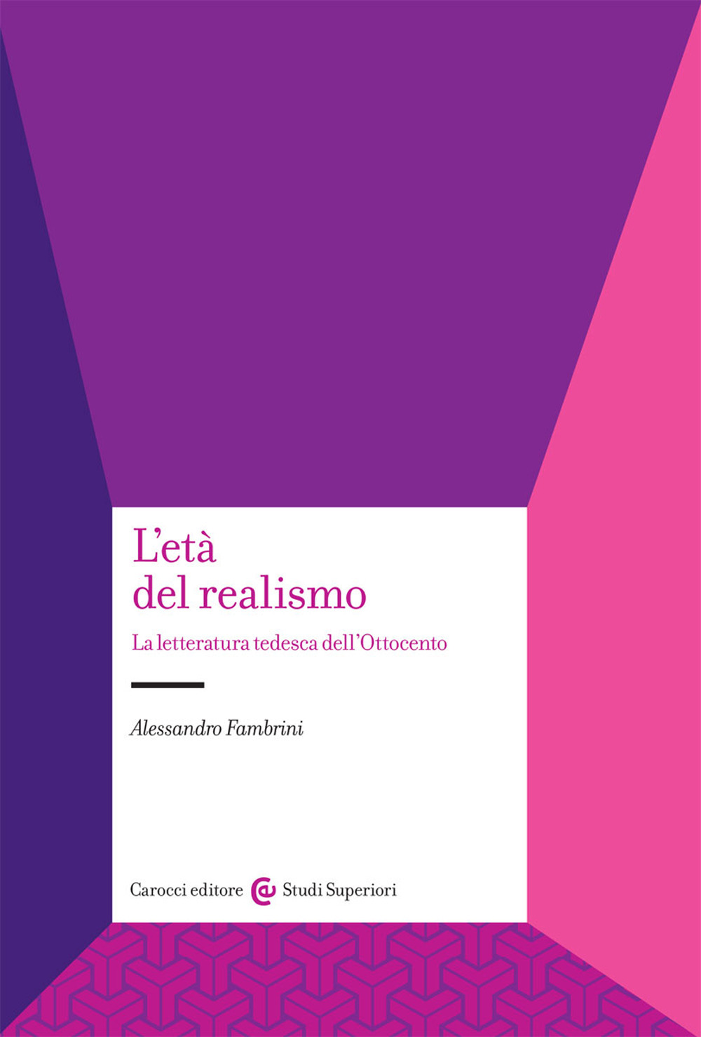 L'età del realismo. La letteratura tedesca dell'Ottocento