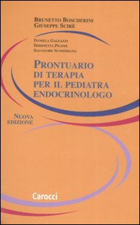 Prontuario di terapia per il pediatra endocrinologo