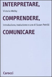 Interpretare, comprendere, comunicare