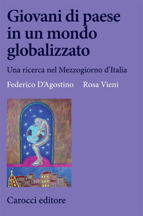 Giovani di paese in un mondo globalizzato. Una ricerca nel Mezzogiorno d'Italia