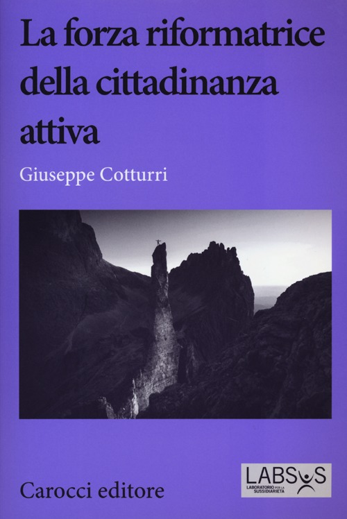 La forza riformatrice della cittadinanza attiva