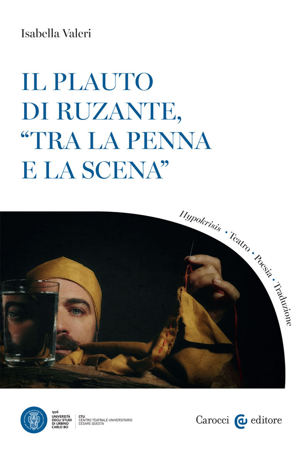 Il Plauto di Ruzante, «tra la penna e la scena»