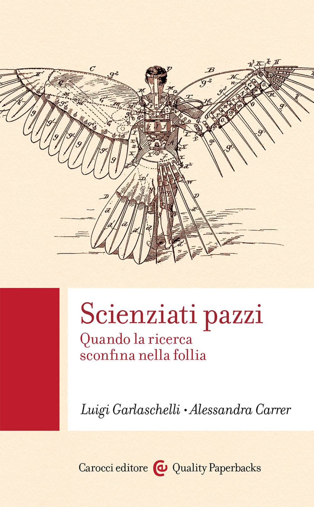 Scienziati pazzi. Quando la ricerca sconfina nella follia