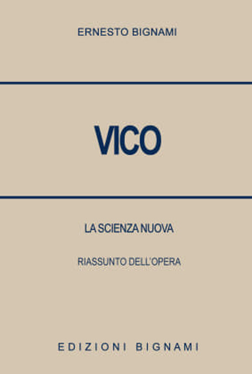 Vico. La scienza nuova. Riassunto