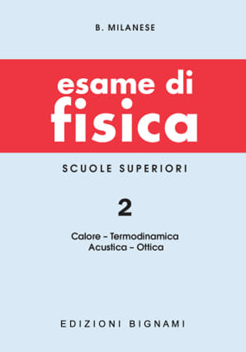 Esame di fisica. Vol. 2