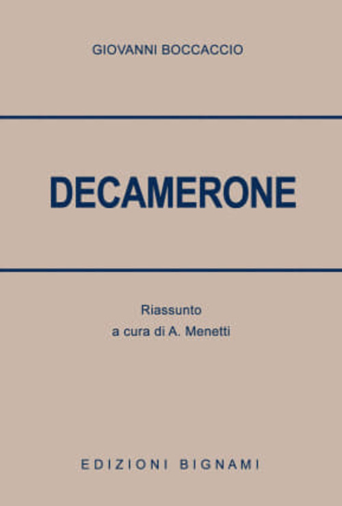 Decamerone. Riassunto dell'opera di Giovanni Boccaccio