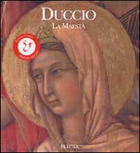 Duccio. La maestà. Ediz. illustrata