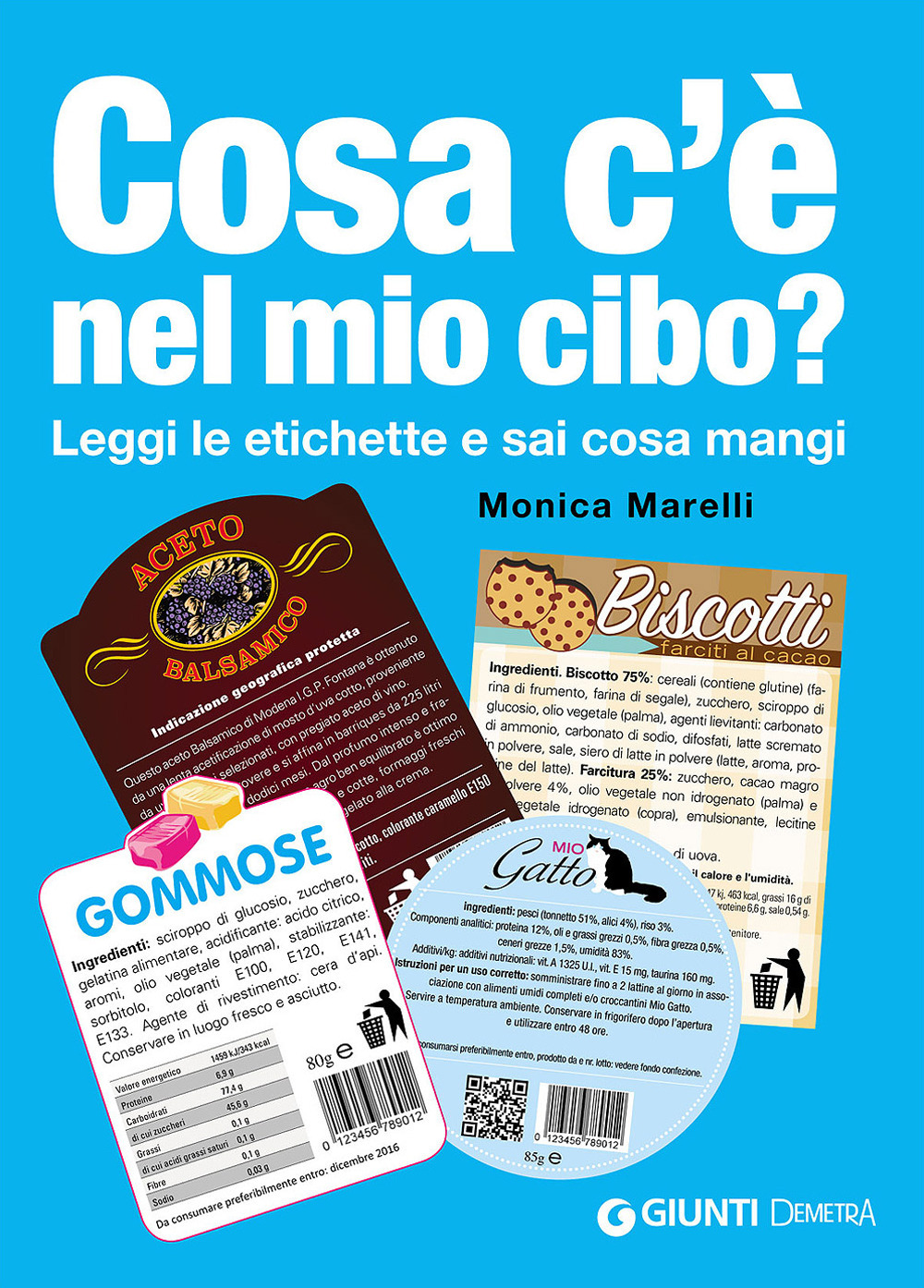 Cosa c'è nel mio cibo? Leggi le etichette e sai cosa mangi