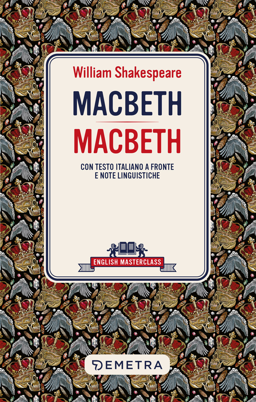 Macbeth. Testo italiano a fronte