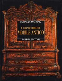 Il grande libro del mobile antico