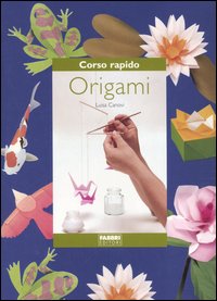 Corso rapido. Origami