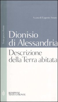 Descrizione della terra abitata. Testo greco a fronte