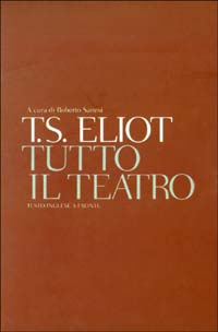 Tutto il teatro. Testo inglese a fronte