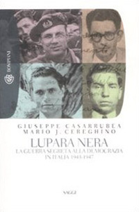 Lupara nera. La guerra segreta alla democrazia in Italia (1943-1947)