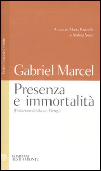 Presenza e immortalità. Testo francese a fronte