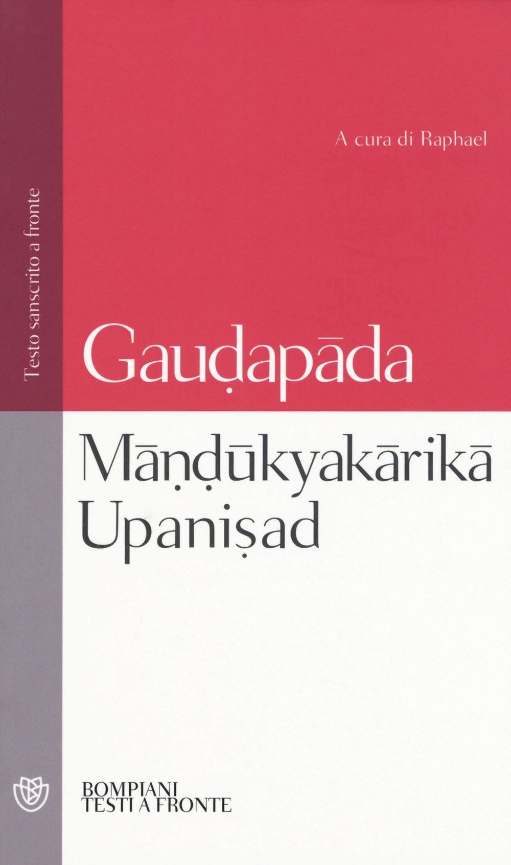 Mândûkyakârikâ upanisad. Testo sanscrito a fronte