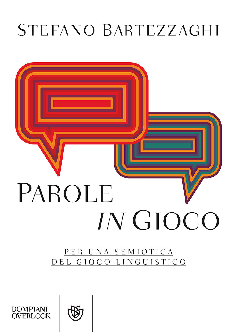 Parole in gioco. Per una semiotica del gioco linguistico