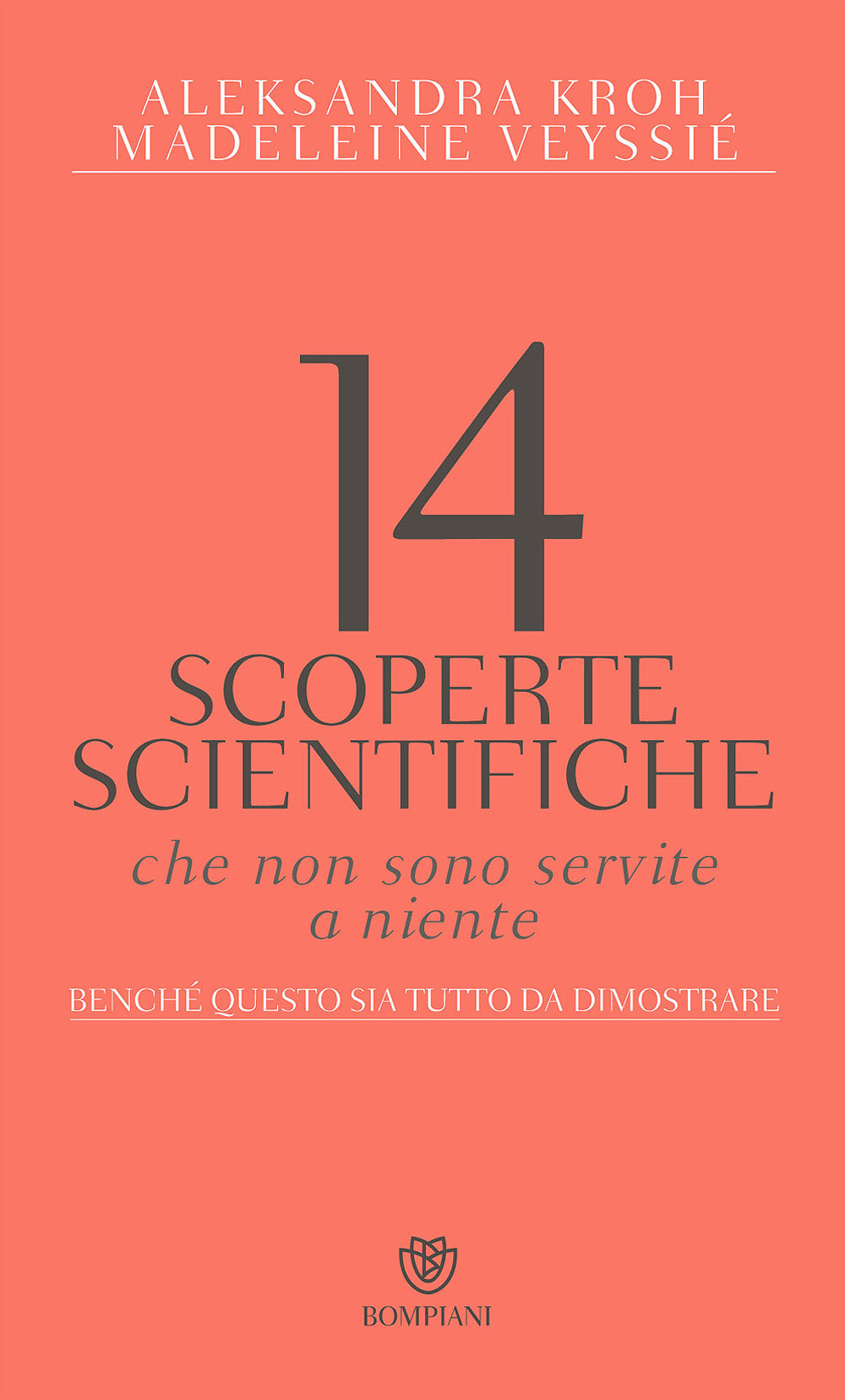 14 scoperte scientifiche che non sono servite niente. Benché questo sia tutto da dimostrare