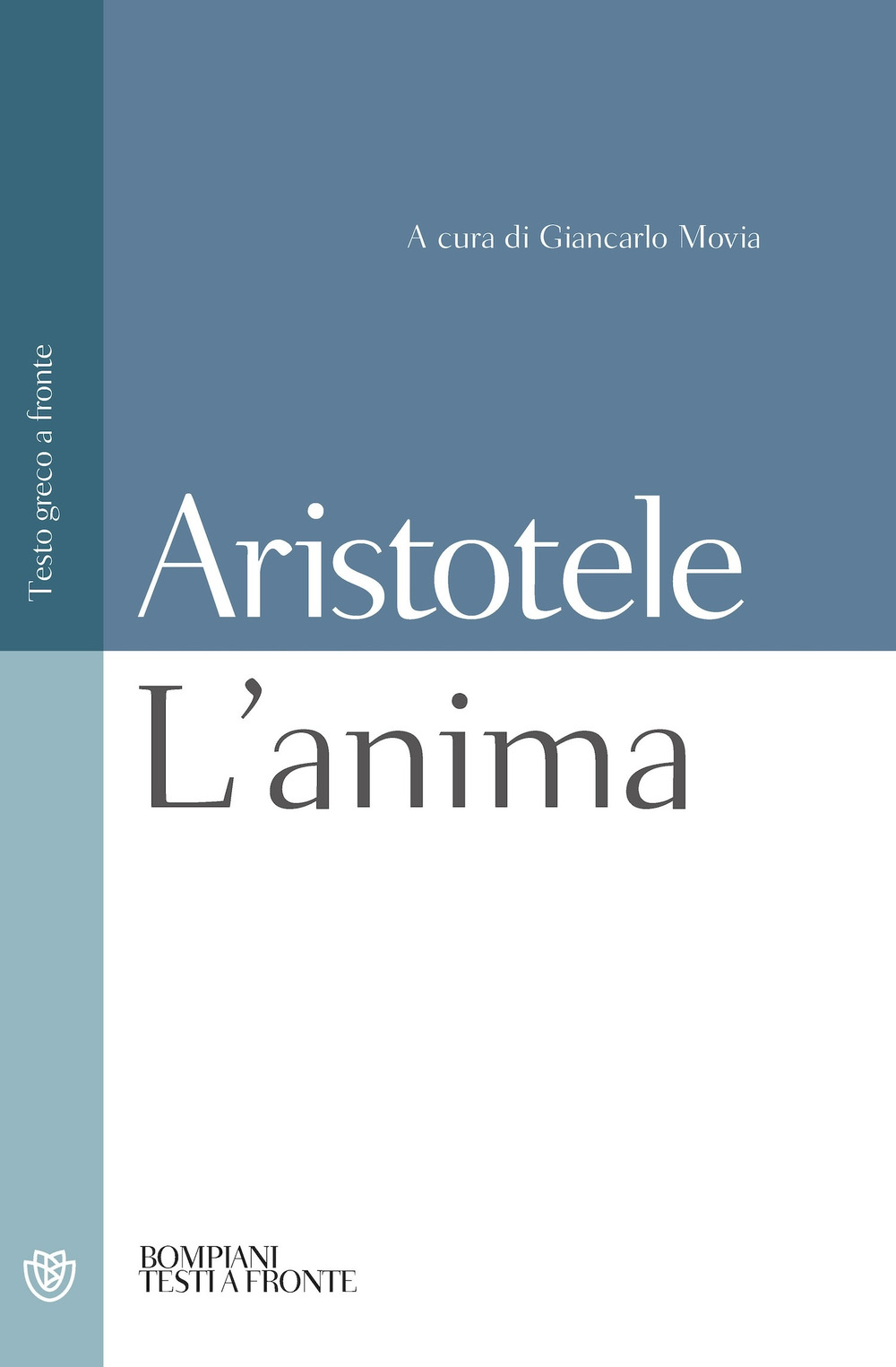 L'anima. Testo greco a fronte