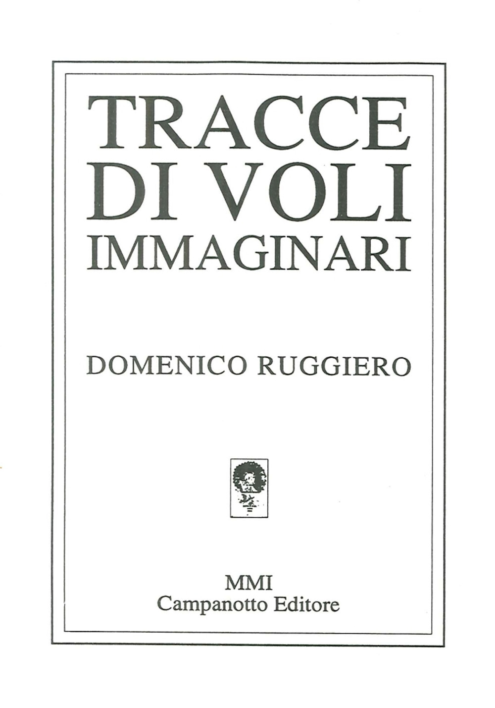 Tracce di voli immaginari