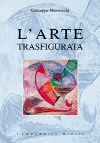 L'arte trasfigurata