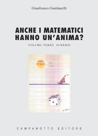 Anche i matematici hanno un'anima?. Vol. 3