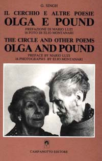 Il cerchio e altre poesie. Olga e Pound