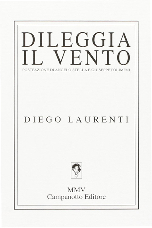 Dileggia il vento