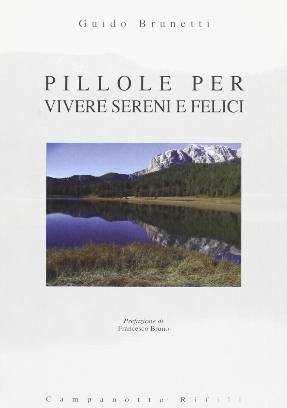 Pillole per vivere sereni e felici