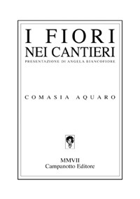 I fiori dei cantieri