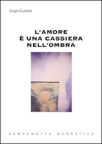 L'amore è una cassiera nell'ombra