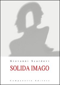 Solida imago. Ediz. illustrata