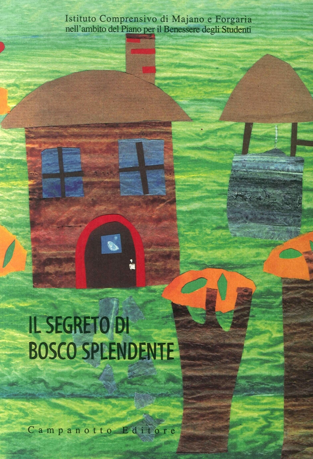 Il segreto di Bosco splendente. Ediz. a colori