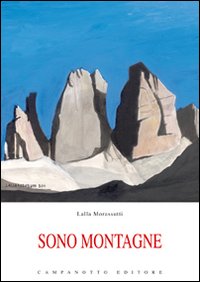 Sono montagne. Ediz. illustrata