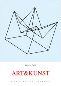 Art&Kunst. Ediz. italiana e tedesca