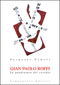 Gian Paolo Roffi. La quadratura del cerchio