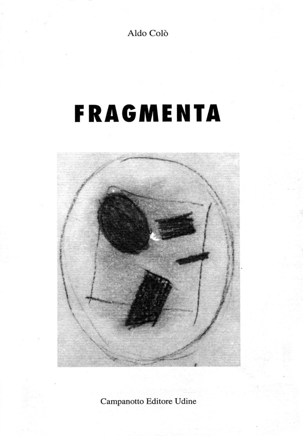 Fragmenta. Ediz. illustrata